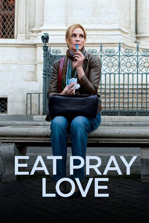 A „Eat, Pray, Love” című könyv és film plakátja