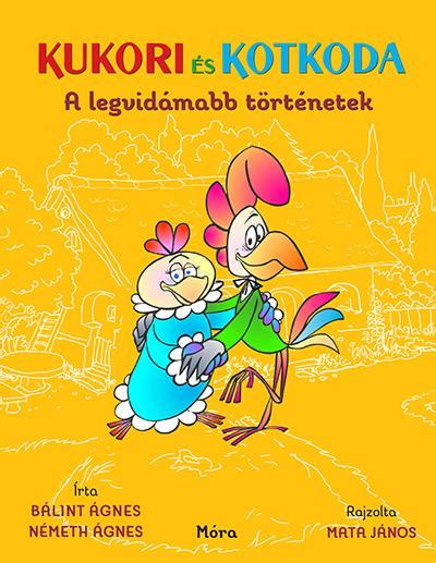 Kukori és Kotkoda rajzfilm karakterei