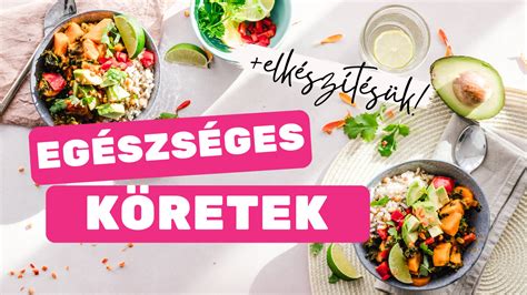 Egészséges köretek táblázata