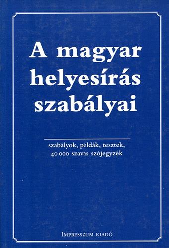 A magyar helyesírás szabályai könyv borítója