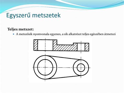 Félnézet-félmetszet alkalmazása szimmetrikus alkatrészen