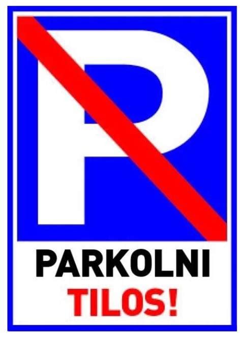 Parkolási tilalom tábla