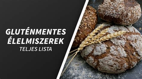 Gluténmentes élelmiszerek