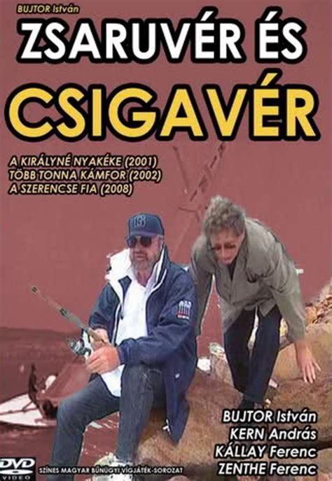Zsaruvér és Csigavér plakát