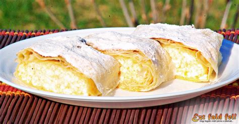 túrós rétes felszeletelve