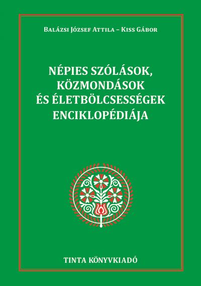 A „Népies szólások, közmondások és életbölcsességek enciklopédiája” címlapja