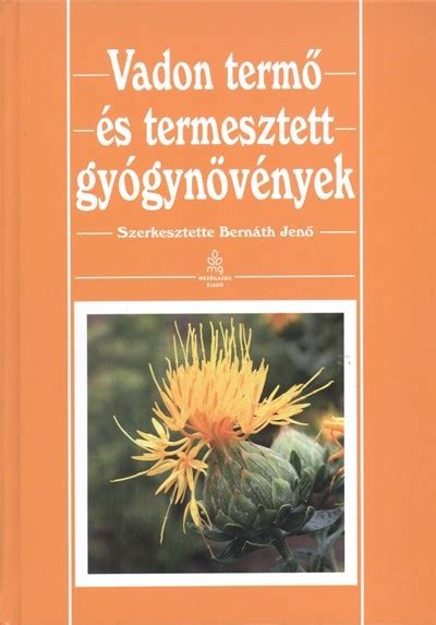 Vadon termő fűszernövények és gyógyfüvek