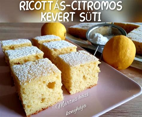 friss citromos ricottás sütemény a konyhapulton