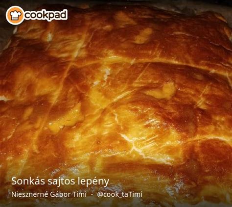 Sonkás-sajtos lepény frissen sütve