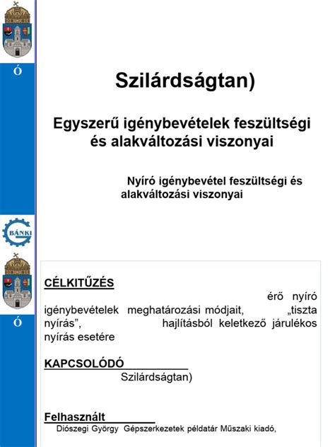 2D sík feszültségi és sík alakváltozási hálózás és terhelés