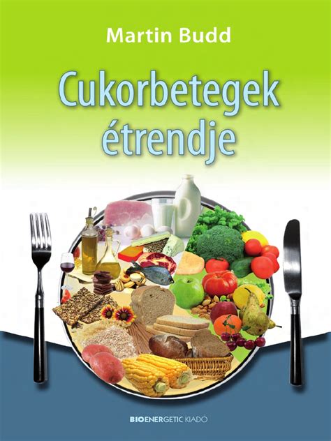 Cukorbeteg étrend útmutató