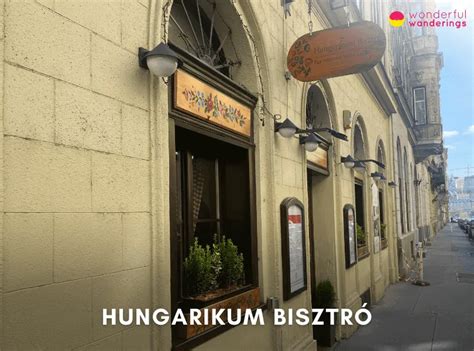 A Budapesti Hungarikum Bisztró hangulata és kínálata