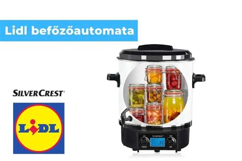Lidl Silvercrest befőzőautomata