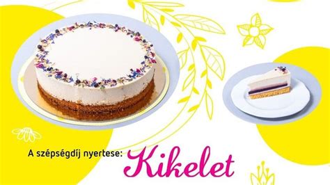 A Kikelet torta bemutató