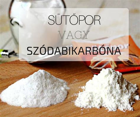 sütőpor és szódabikarbóna