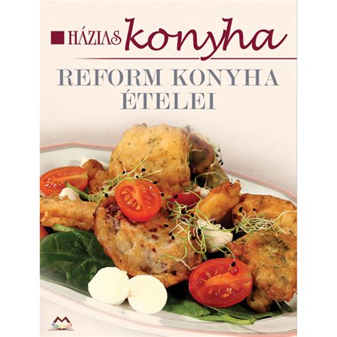 Reform konyha ételek