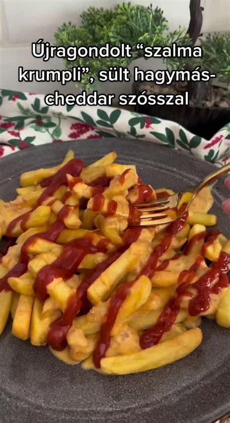 Cheddar szósz és sült krumpli