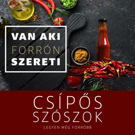 chili szószok fejlődése