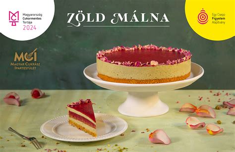 Zöld Málna torta, Magyarország Cukormentes Tortája 2024