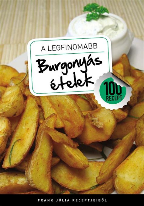 Különböző magyar burgonyás ételek