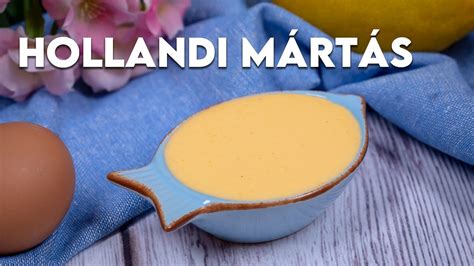 hollandi mártás készítése