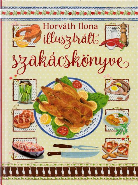 Horváth Ilona Szakácskönyve borítója