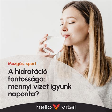 Friss víz és hidratáció fontossága