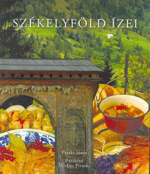 A könyv illusztrációja székely tájképpel és hagyományos ételekkel