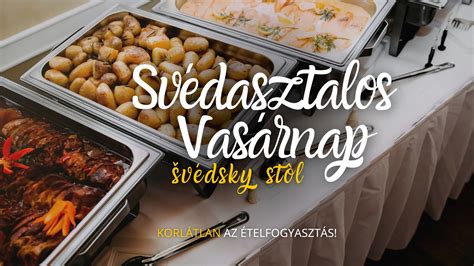Svédasztalos kínálat a Hunyadi étteremben
