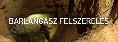 Barlangász felszerelés