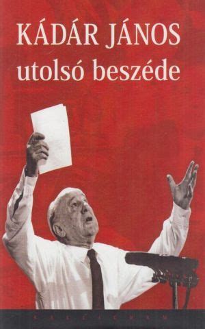 Kádár János egy nyilvános beszédet tart