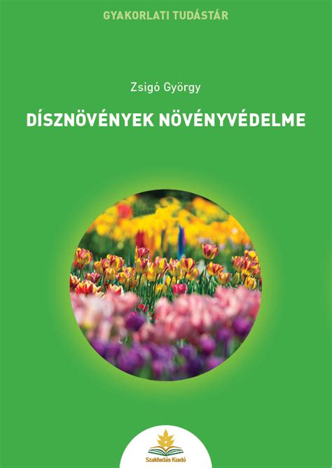 Könyvborító: Dísznövények és zöldségfélék növényvédelme