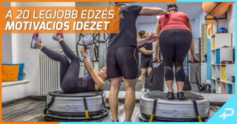 Motiváló idézetek edzéshez