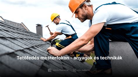 Tetőfedés különböző anyagokkal