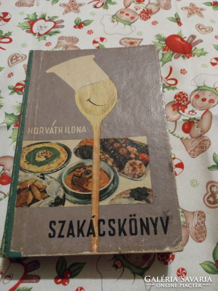 Horváth Ilona szakácskönyvének régi kiadása