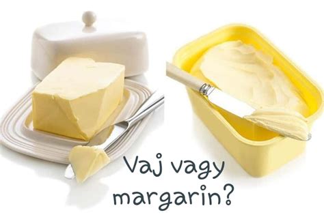vaj és margarin megjelenése