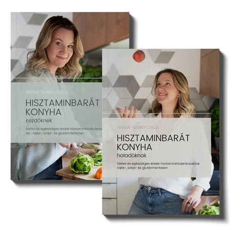 Szakácskönyv a hisztaminmentes étrendről