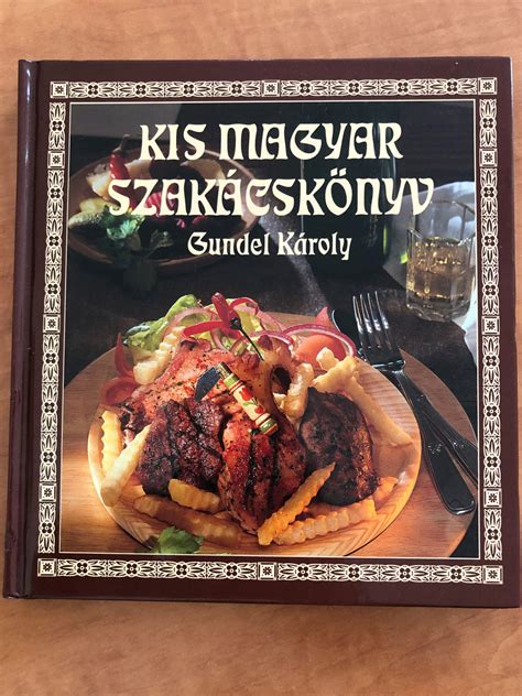 Gundel Károly Kis magyar szakácskönyve