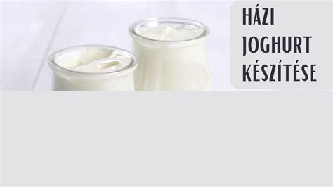 Házi joghurt készítésének lépései